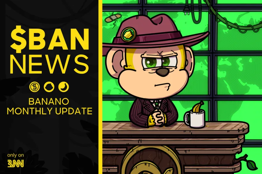 BANANO Monthly Update #83 (March 2025)