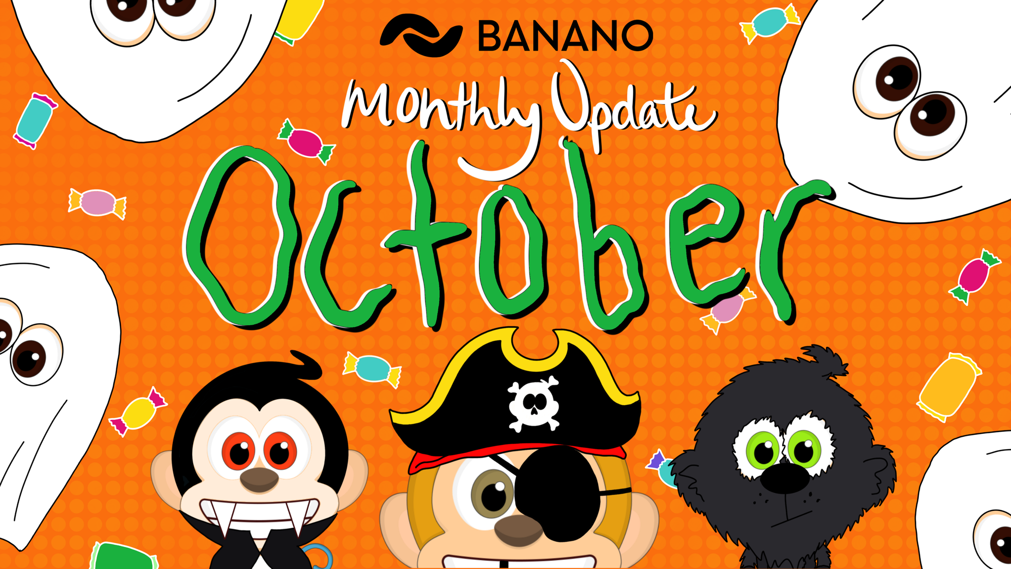 BANANO Monthly Update #30 (October 2020)