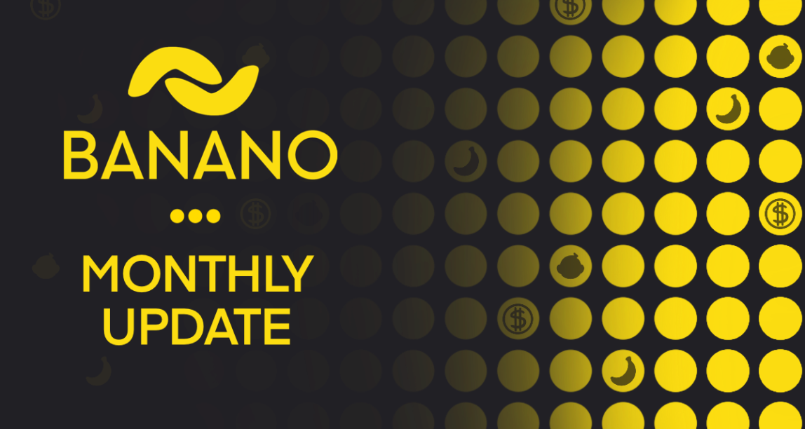 BANANO Monthly Update #79 (November 2024)