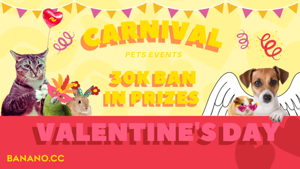 BANANO Pet Carnivals Event Announcement (30k BAN Prize Pool!)