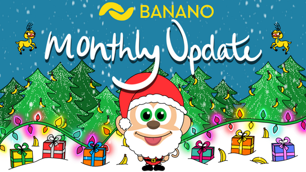 BANANO Monthly Update #56 (December 2022)